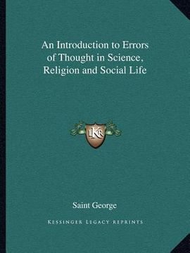 portada an introduction to errors of thought in science, religion and social life (en Inglés)