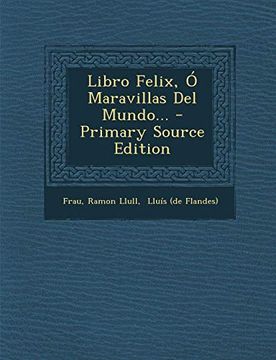 portada Libro Felix, ó Maravillas del Mundo. (in Spanish)