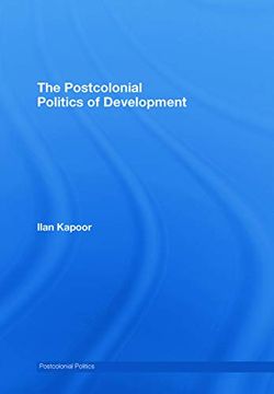 portada The Postcolonial Politics of Development (in English)