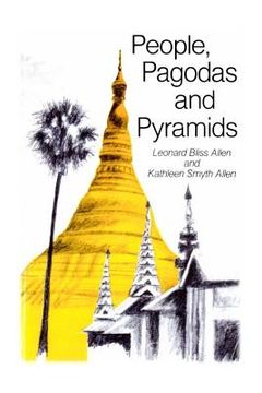 portada People, Pagodas and Pyramids (in English)