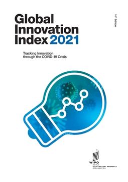 portada Global Innovation Index 2021: Tracking Innovation through the COVID-19 Crisis (en Inglés)