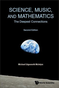 portada Science, Music, and Mathematics: The Deepest Connections (Second Edition) (en Inglés)