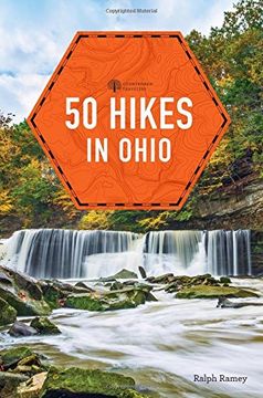 portada 50 Hikes in Ohio (4th Edition) (Explorer's 50 Hikes) (en Inglés)