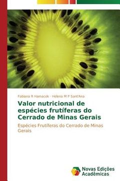 portada Valor nutricional de espécies frutíferas do Cerrado de Minas Gerais: Espécies Frutíferas do Cerrado de Minas Gerais (in Portuguese)