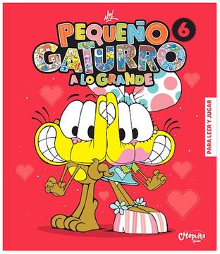 portada Pequeño Gaturro a lo Grande 6 (in Spanish)