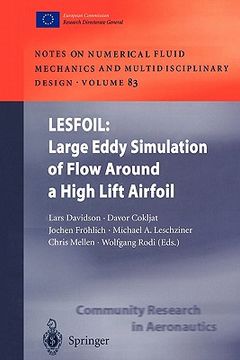 portada lesfoil: large eddy simulation of flow around a high lift airfoil: results of the project lesfoil supported by the european union 1998 - 2001 (in English)