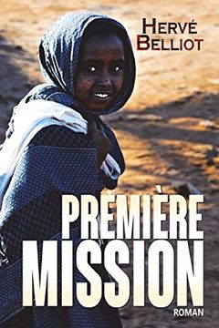 portada Herve Belliot - Premiere Mission: Roman (en Francés)