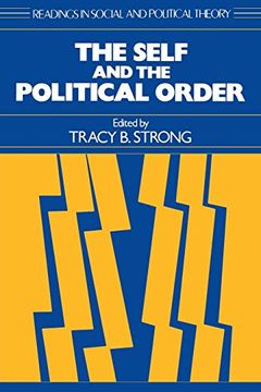 portada The Self and the Political Order (Readings in Social and Political Theory) (en Inglés)
