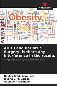 portada ADHD and Bariatric Surgery: is there any interference in the results (en Inglés)