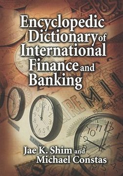 portada encyclopedic dictionary of international finance and banking
