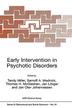 portada early intervention in psychotic disorders: proceedings of the nato advanced research workshop on early intervention in psychiatric disorders prague, c (en Inglés)