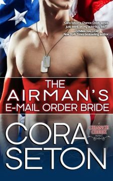 portada The Airman's E-Mail Order Bride: Volume 5 (Heroes of Chance Creek)