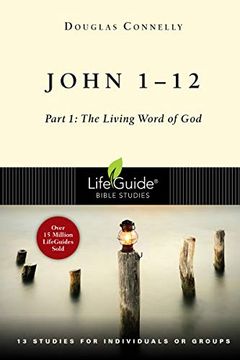 portada John 1-12: The Living Word of god (Lifeguide Bible Studies) (in English)
