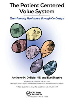 portada The Patient Centered Value System: Transforming Healthcare Through Co-Design (en Inglés)