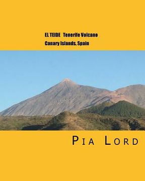 portada El Teide: Tenerife Volcano Canary Islands Spain (en Inglés)