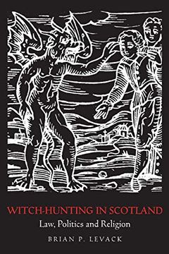 portada Witch-Hunting in Scotland: Law, Politics and Religion (en Inglés)