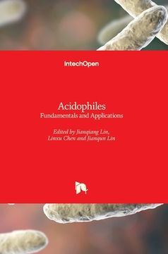 portada Acidophiles: Fundamentals and Applications (en Inglés)