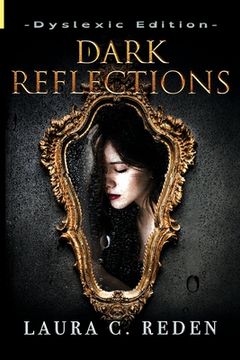 portada Dark Reflections: Dyslexic Edition (en Inglés)