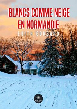 portada Blancs comme neige en Normandie (en Francés)