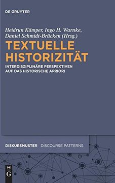 portada Textuelle Historizität: Interdisziplinäre Perspektiven auf das Historische Apriori (in German)
