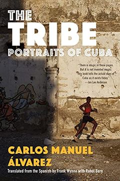 portada The Tribe: Portraits of Cuba (en Inglés)