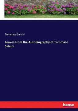portada Leaves from the Autobiography of Tommaso Salvini (en Inglés)
