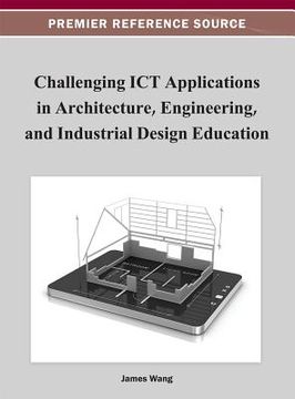 portada challenging ict applications in architecture, engineering, and industrial design education