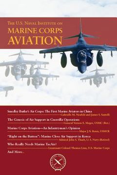 portada The U.S. Naval Institute on Marine Corps Aviation (in English)