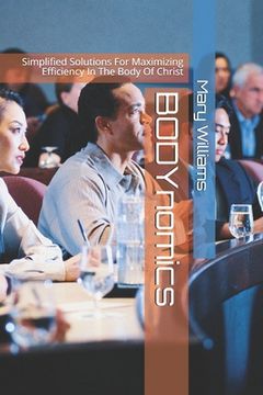 portada BODYnomics: Simplified Solutions For Maximizing Efficiency In The Body Of Christ