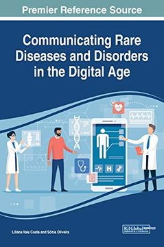 portada Communicating Rare Diseases and Disorders in the Digital age (Advances in Medical Technologies and Clinical Practice) 