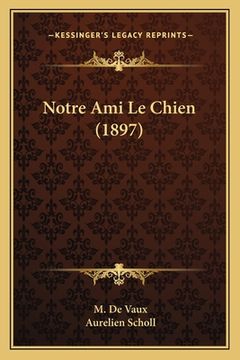 portada Notre Ami Le Chien (1897) (en Italiano)
