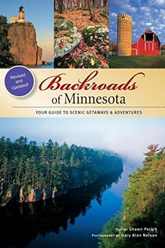 portada Backroads of Minnesota: Your Guide to Scenic Getaways & Adventures (a Pictorial Discovery Guide) (in English)