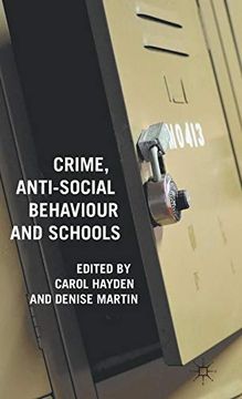portada Crime, Anti-Social Behaviour and Schools (en Inglés)