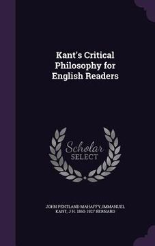 portada Kant's Critical Philosophy for English Readers (en Inglés)