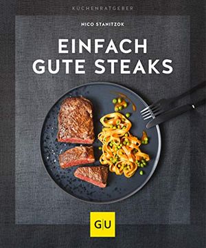 portada Einfach Gute Steaks (gu Küchenratgeber) (en Alemán)