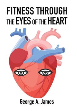 portada Fitness: Through the Eyes of the Heart (in English)