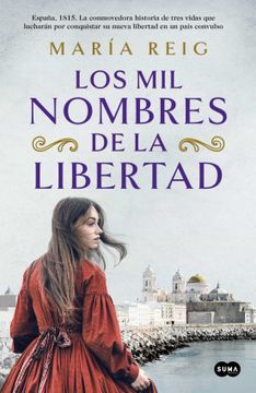 portada (Preventa) MIL NOMBRES DE LA LIBERTAD, LOS - REIG, MARIA - Libro Físico