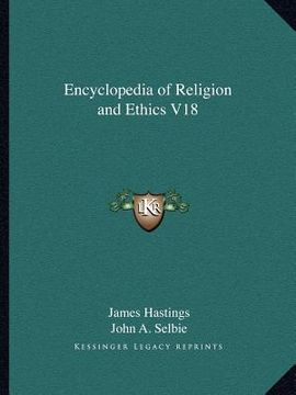 portada encyclopedia of religion and ethics v18 (en Inglés)