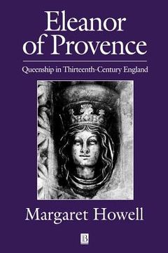 portada eleanor of provence: queenship in thirteenth-century england (in English)