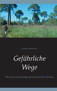 portada Gefährliche Wege (en Alemán)