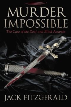 portada Murder Impossible: The Case of the Deaf and Blind Assassin (en Inglés)