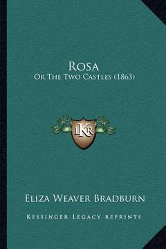 portada rosa: or the two castles (1863) (en Inglés)