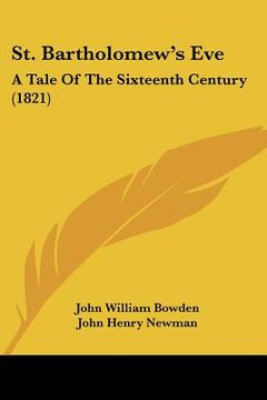 portada st. bartholomew's eve: a tale of the sixteenth century (1821)