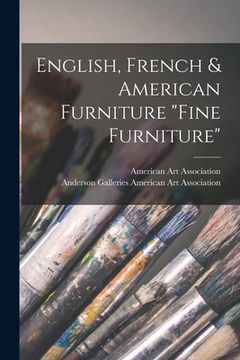 portada English, French & American Furniture "Fine Furniture" (en Inglés)