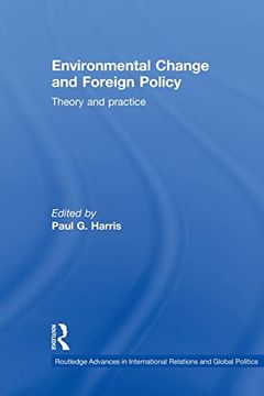 portada Environmental Change and Foreign Policy (Routledge Advances in International Relations and Global Politics) (en Inglés)
