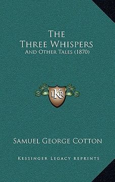portada the three whispers: and other tales (1870) (en Inglés)