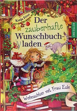 portada Der Zauberhafte Wunschbuchladen: Weihnachten mit Frau Eule (in German)