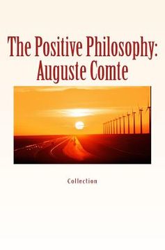 portada The Positive Philosophy: Auguste Comte (in English)
