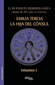 portada Emilia Tercia, la Hija del Consul. Volumen i