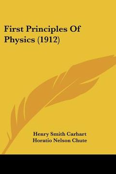 portada first principles of physics (1912) (en Inglés)